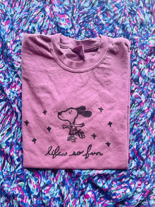 Life’s So Fun T-Shirt