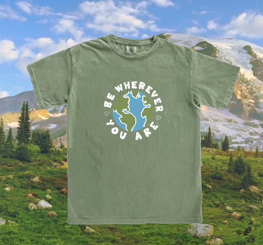 Be Wherever You Are Handprinted T-Shirt